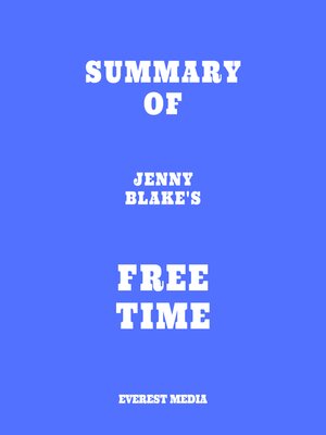 cover image of Summary of Jenny Blake's Free Time